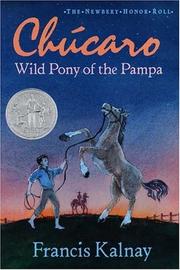 Cover of: Chúcaro: wild pony of the Pampa