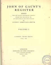 John of Gaunt's Register by John of Gaunt, Duke of Lancaster