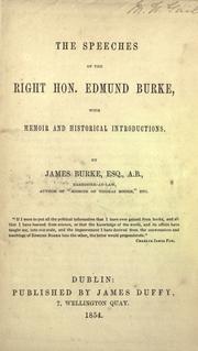 Cover of: The speeches of Edmund Burke: with memoir and historical introductions