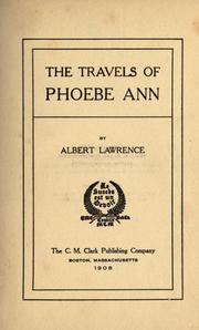The travels of Phoebe Ann Alberta Chamberlain Lawrence