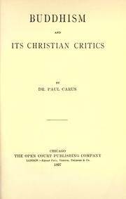 Cover of: Buddhism and its Christian critics by Paul Carus