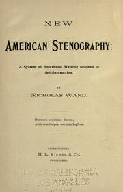 New American stenography by Nicholas Joseph Ward
