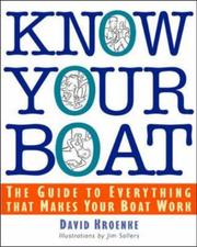 Know your boat : the guide to everything that makes your boat work