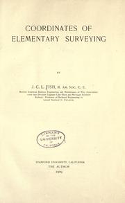 Cover of: Coordinates of elementary surveying by J. C. L. Fish