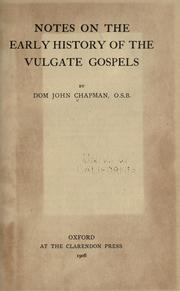 Cover of: Notes on the early history of the Vulgate Gospels