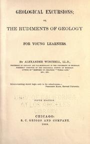 Cover of: Geological excursions: or, The rudiments of geology for young learners.