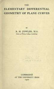 Cover of: The elementary differential geometry of plane curves by R. H. Fowler