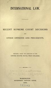 Cover of: International law.: Recent Supreme Court decisions and other opinions and precedents.