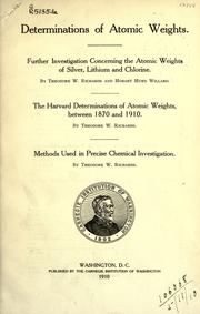 Determinations of atomic weights .. by Theodore William Richards