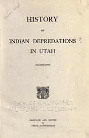 Cover of: History of Indian depredations in Utah... by Peter Gottfredson
