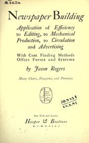 Cover of: Newspaper building: application of efficiency to editing, to mechanical production, to circulation and advertising ; with cost finding methods, office forms and systems