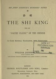 Cover of: The Shi king, the old poetry classic of the Chinese. by 