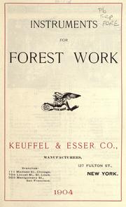 Cover of: Instruments for forest work. by Keuffel & Esser Co.