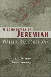 Cover of: A commentary on Jeremiah: exile and homecoming