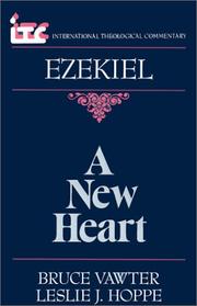 Cover of: A new heart: a commentary on the book of Ezekiel