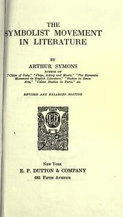 Cover of: The symbolist movement in literature. by Arthur Symons