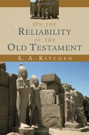 On the Reliability of the Old Testament by K. A. Kitchen