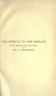 Cover of: A critical and exegetical commentary on the Epistle to the Romans by A. Sanday