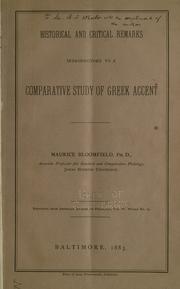 Cover of: Historical and critical remarks introductory to a comparative study of Greek accent by Maurice Bloomfield