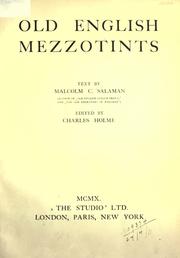 Cover of: Old English mezzotints by Malcolm C. Salaman