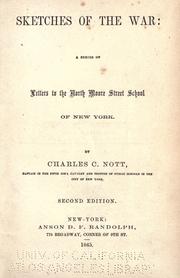 Cover of: Sketches of the war: a series of letters to the North Moore street school of New York.