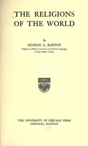 Cover of: The religions of the world / by George A. Barton.