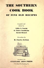 The Southern cook book of fine old recipes by Lillie S. Lustig