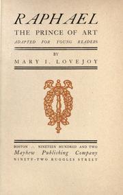 Cover of: Raphael, the prince of art by Mary Isabella Lovejoy