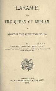 Cover of: "Laramie", or, The Queen of Bedlam [microform]: a story of the Sioux War of 1876