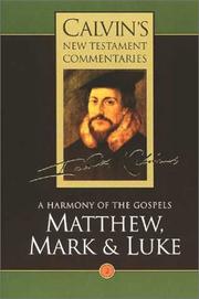 Cover of: A harmony of the Gospels: Matthew, Mark and Luke