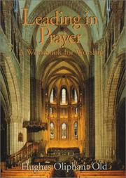 Cover of: Leading in prayer by Hughes Oliphant Old