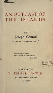 Cover of: An outcast of the islands. by Joseph Conrad