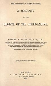 Cover of: A history of the growth of the steam-engine. by Robert Henry Thurston