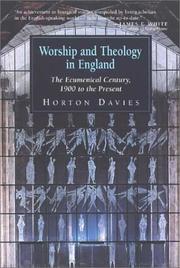 Worship and theology in England by Horton Davies