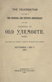 The celebration of the two hundred and fiftieth anniversary of the founding of old Yarmouth, Mass by Yarmouth (Mass.)