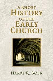 Cover of: A short history of the early church by Harry R. Boer