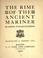 Cover of: The rime of the ancient mariner.