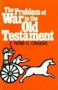 Cover of: The problem of war in the Old Testament