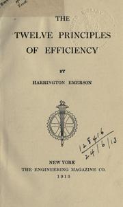 The twelve principles of efficiency by Harrington Emerson