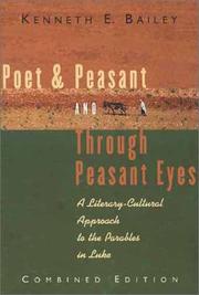 Poet & peasant ; and, Through peasant eyes by Kenneth E. Bailey
