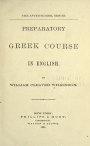 Cover of: Preparatory Greek course in English. by William Cleaver Wilkinson