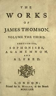 Cover of: The works of James Thomson: with his last corrections and improvements : in four volumes.