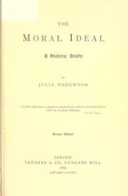 Cover of: The moral ideal by Julia Wedgwood