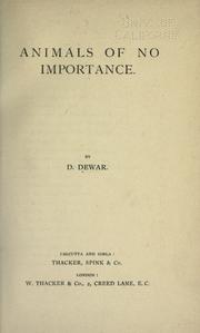 Cover of: Animals of no importance. by Dewar, Douglas
