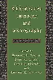 Cover of: Biblical Greek language and lexicography: essays in honor of Frederick W. Danker
