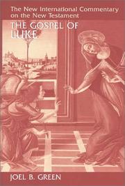 The Gospel of Luke by Joel B. Green