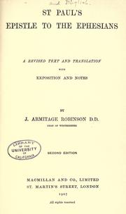 Cover of: St. Paul's epistle to the Ephesians. by J. Armitage Robinson