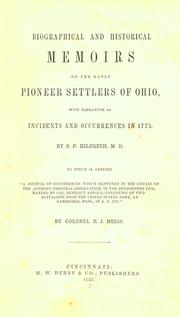 Cover of: Biographical and historical memoirs of the early pioneer settlers of Ohio: with narratives of incidents and occurrences in 1775.