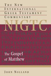 The Gospel of Matthew : a commentary on the Greek text
