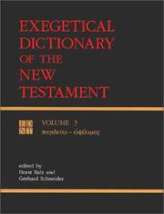 Cover of: Exegetical dictionary of the New Testament by edited by Horst Balz and Gerhard Schneider.